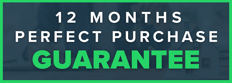 12 Months Perfect Purchase Guarantee